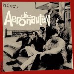 Die Aeronauten Hier: (CD)