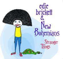 Edie Brickell & New Bohemians Stranger Things (CD)