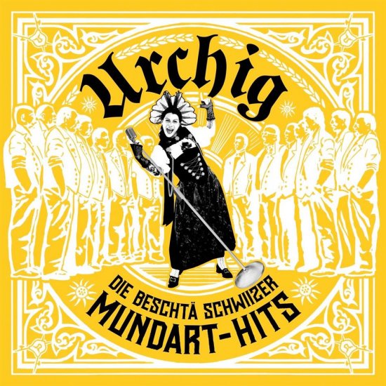 Gölä Urchig - Die Beschtä Schwiizer Mundart-Hits (CD & DVD) - zum Schließen ins Bild klicken