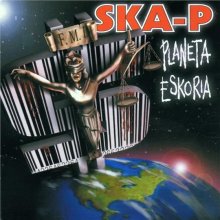 Ska-P Planeta Eskoria (CD / Spain Version)