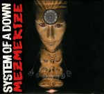 System Of A Down Mezmerize (CD Digipack / Embossed Cover)