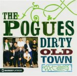 The Pogues Dirty Old Town (CD)